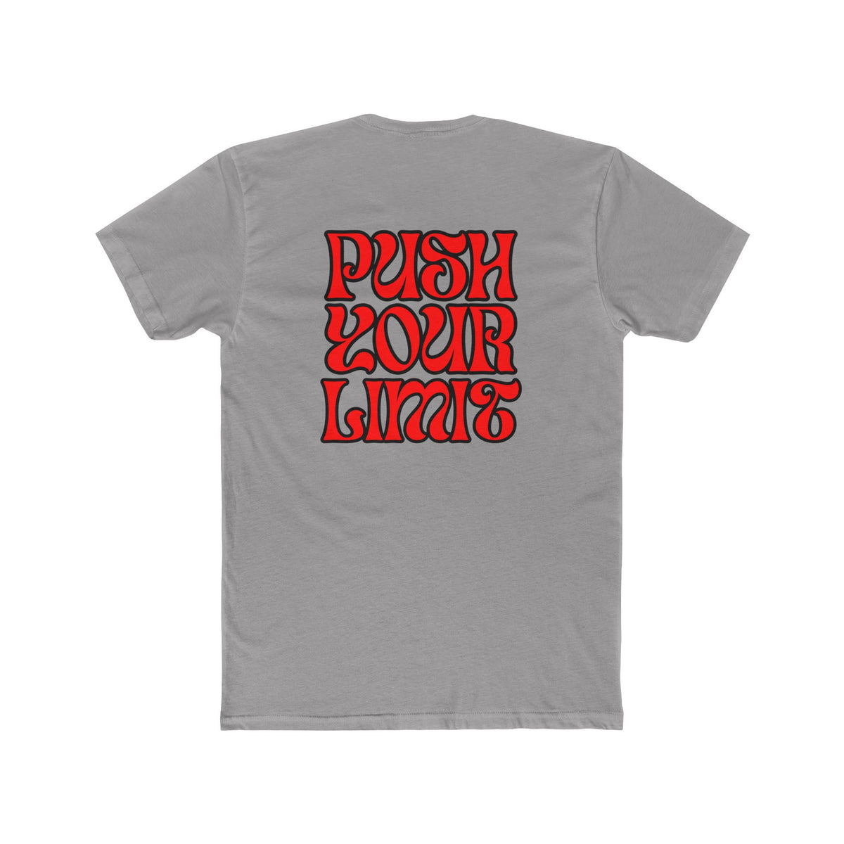 Push Your Limit- Unisex Cotton Crew Tee