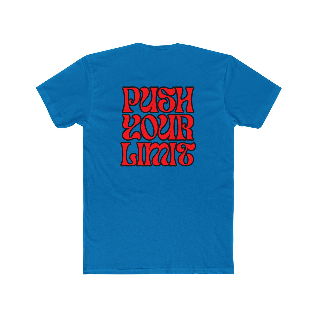 Push Your Limit- Unisex Cotton Crew Tee