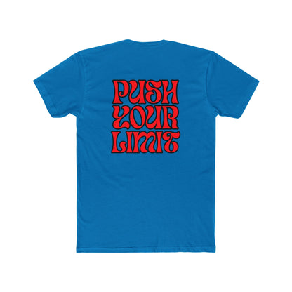 Push Your Limit- Unisex Cotton Crew Tee