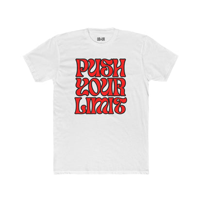 Push Your Limit- Unisex Cotton Crew Tee