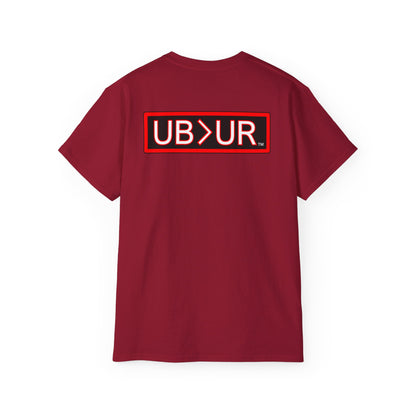 UNCOMMON Unisex Ultra Cotton T-shirt with UB>UR in the back.