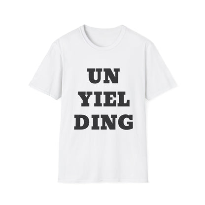 Unyielding UB>UR- Unisex Softstyle T-Shirt