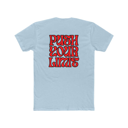 Push Your Limit- Unisex Cotton Crew Tee