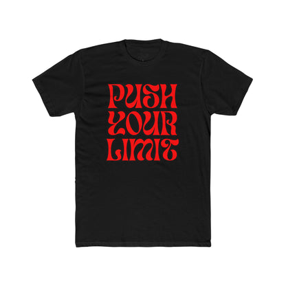 Push Your Limit- Unisex Cotton Crew Tee