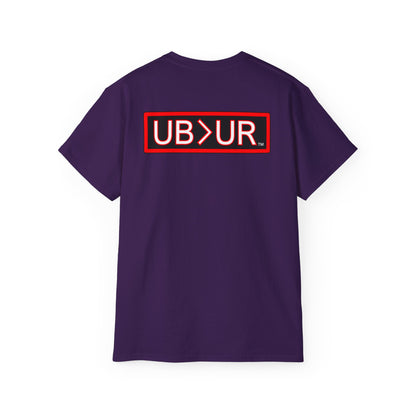 UNCOMMON Unisex Ultra Cotton T-shirt with UB>UR in the back.