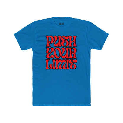 Push Your Limit- Unisex Cotton Crew Tee