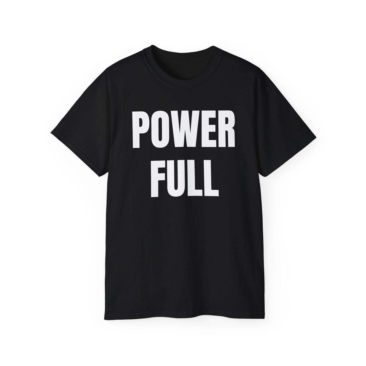 POWERFUL Unisex Ultra Cotton T-shirt with UB>UR in the back.
