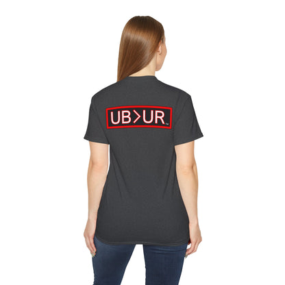 UNCOMMON Unisex Ultra Cotton T-shirt with UB>UR in the back.