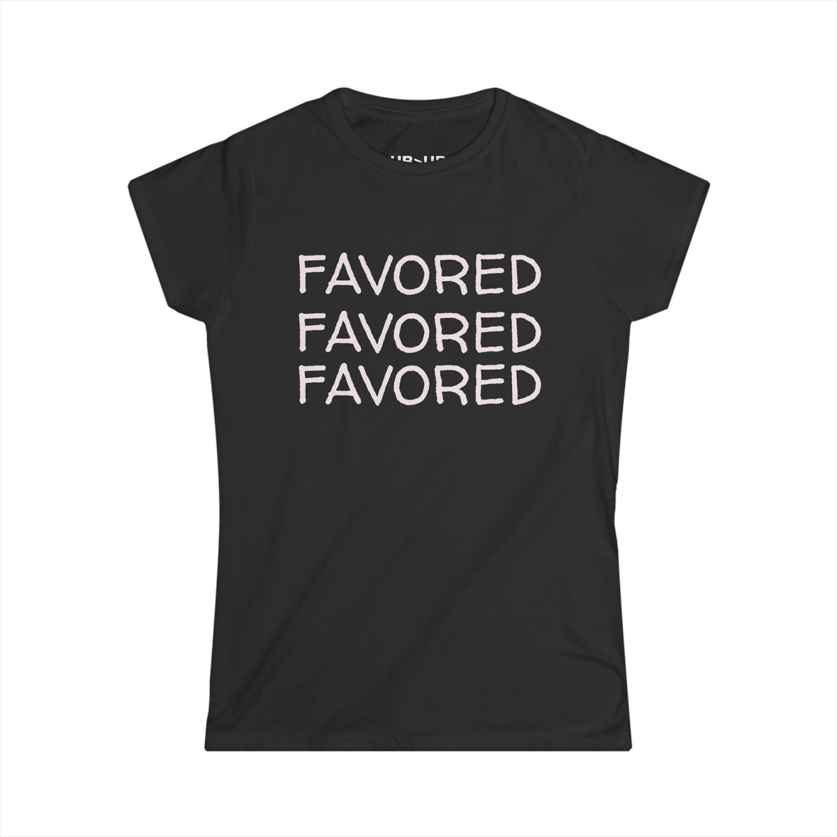 FAVORED- Women's Comfy crewneck T-Shirt-UB>UR in the back