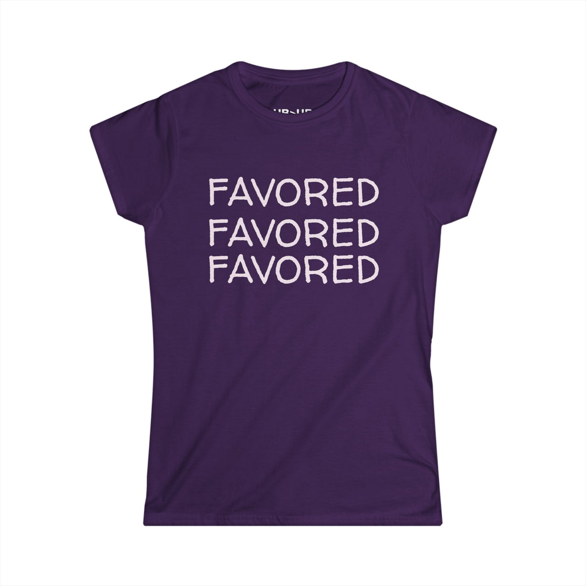 FAVORED- Women's Comfy crewneck T-Shirt-UB>UR in the back