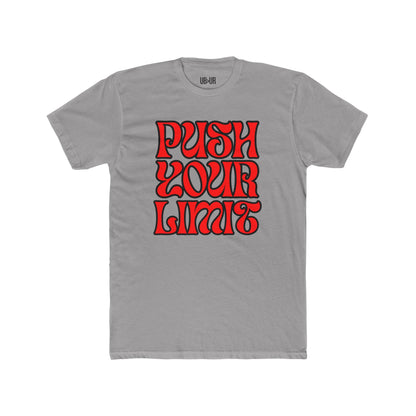 Push Your Limit- Unisex Cotton Crew Tee