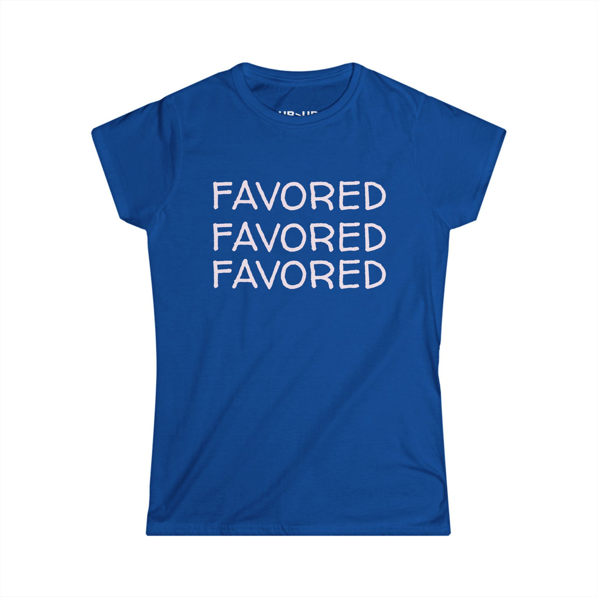 FAVORED- Women's Comfy crewneck T-Shirt-UB>UR in the back