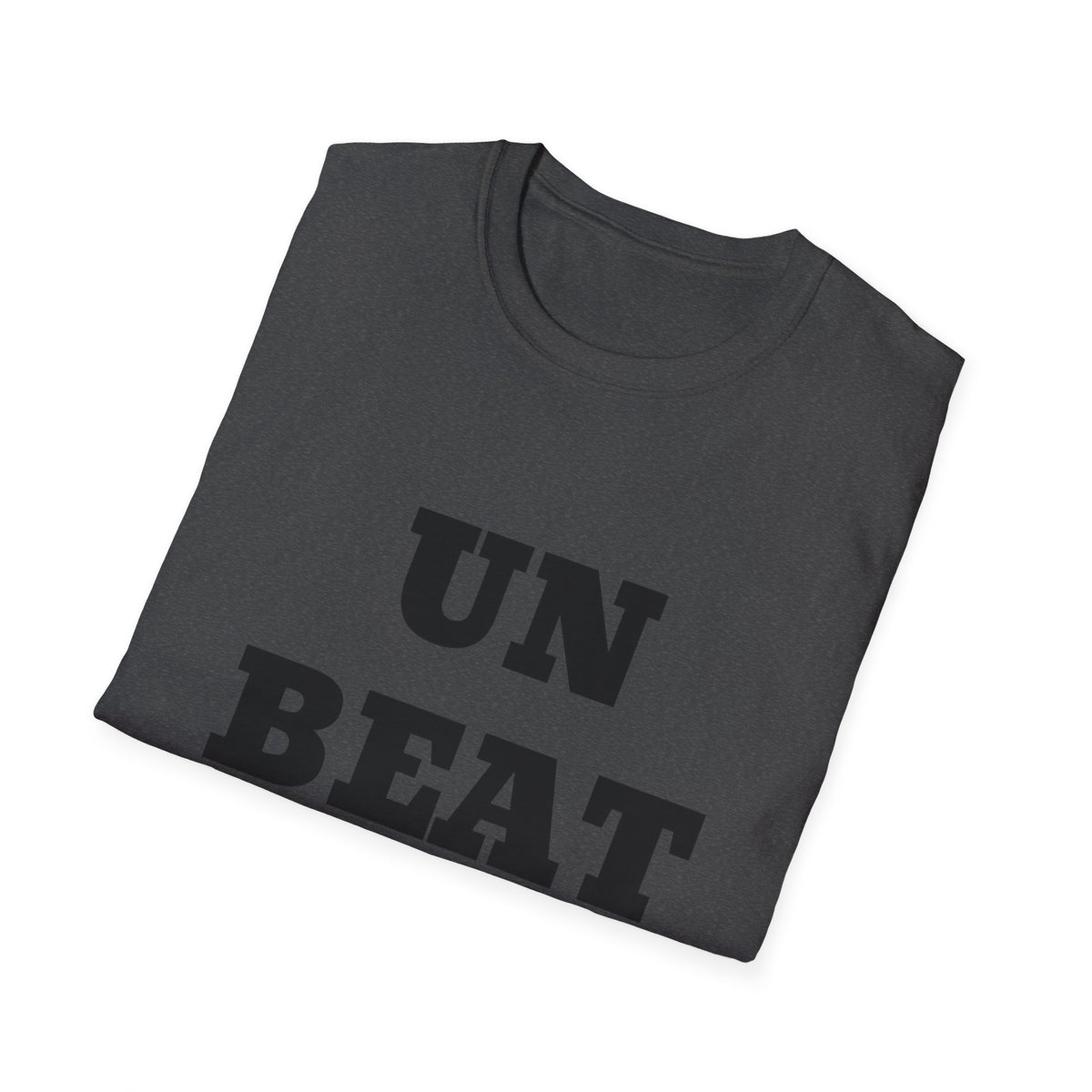 Unbeatable UB>UR- Unisex Softstyle T-Shirt