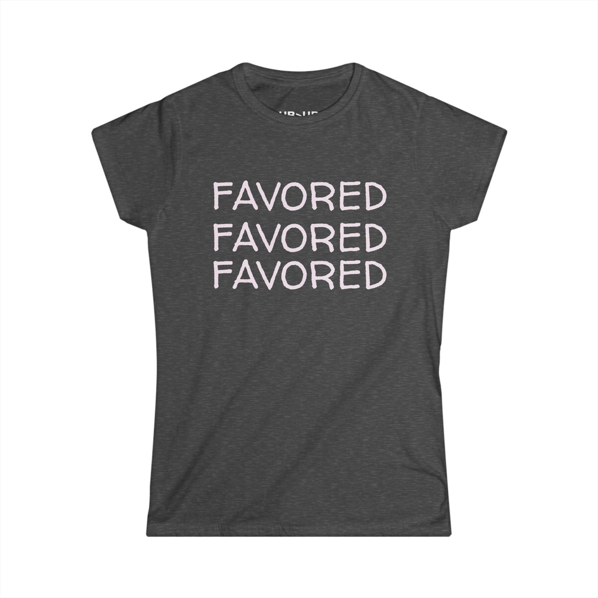 FAVORED- Women's Comfy crewneck T-Shirt-UB>UR in the back