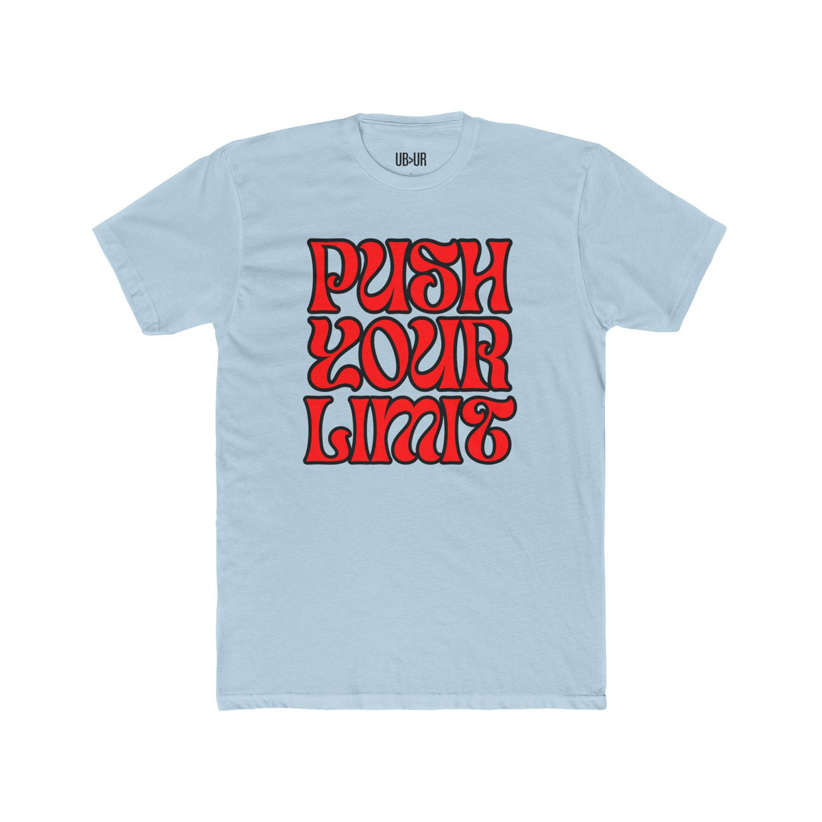 Push Your Limit- Unisex Cotton Crew Tee