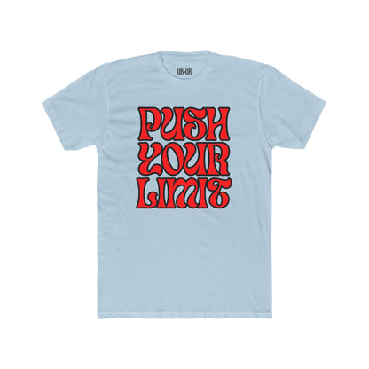Push Your Limit- Unisex Cotton Crew Tee