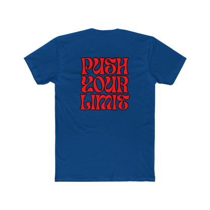 Push Your Limit- Unisex Cotton Crew Tee